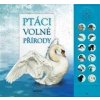 Ptáci volné přírody - Andrea Pinnington, Caz Buckingham