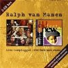 Ralph Van Manen - Live Unplugged / Old Feet New Shoes