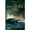 The Salt-Black Tree - Lilith Saintcrow