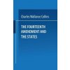 Fourteenth Amendment and the States