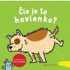 Čie je to hovienko? - autor neuvedený