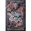 The Notorious Virtues - Alwyn Hamilton, Faber & Faber