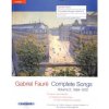 COMPLETE SONGS 2 - SAEMTLICHE LIEDER - Faure Gabriel - spev a klavír