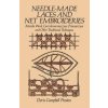 Needle-made Laces and Net Embroideries (D.C. Preston)(Brožovaná)