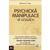 Psychická manipulace ve… (Barbara E. Horst)