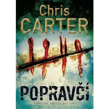 Popravčí - 2.vydání - Chris Carter