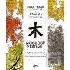 Múdrosť stromu: Tvorivý… (Zuna Vesan Kozánková)