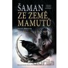 Šaman ze země mamutů - Pavel Radosta, Kateřina Coufalová (ilustrátor)