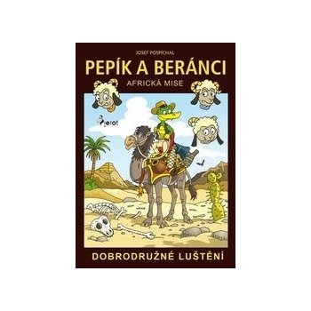 Pepík a beránci - Africká mise - dobrodružné luštění - Iva Nováková