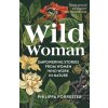 Wild Woman (Philippa Forrester)(Brožovaná)