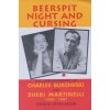 Beerspit Night And Cursing (Charles Bukowski)(Brožovaná)