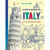 Lonely Planet Kids a Kid's Guide to Italy