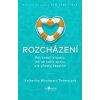 Rozcházení - Katherine Woodward Thomasová
