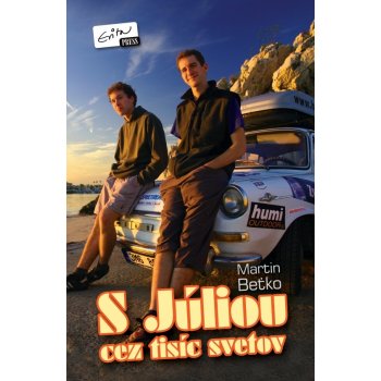 S Júliou cez tisíc svetov