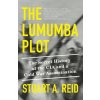 LUMUMBA PLOT (REID STUART A)(Brožovaná)