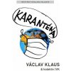 Karanténa - Klaus Václav