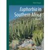 Euphorbia in Southern Africa: Volume 2