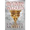 Frostborn: The Undying Wizard (Jonathan Moeller)(Brožovaná)