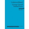 Lektüreschlüssel George Orwell 'Animal Farm' (George Orwell)(Brožovaná)