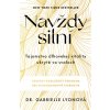 Navždy silní - Gabrielle Lyon