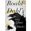 Roald Dahl's Book of Ghost Stories