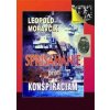 Sprisahanie proti konšpiráciám - Moravčík Leopold