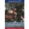 Flower Fables (Esprios Classics) - Louisa May Alcott