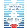 Trafiť klinec po hlavičke - Ľubomír Klieštik