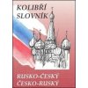 Kolibří slovník rusko-český česko-ruský - Marie Steigerová