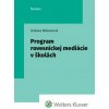 Program rovesníckej mediácie v školách