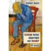 Existuje bytost odpornější než člověk?