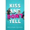 Vancouver Agitators Tome 1 - KISS AND DON'T TELL (Meghan Quinn)(Brožovaná)