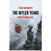 Hitler Years ~ Disaster 1940-1945 (Frank McDonough)(Brožovaná)