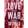 Love War Stories (Ivelisse Rodriguez)(Brožovaná)