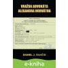 E-kniha Vražda advokáta Alexandra Horvátha - Daniel J. Dančík