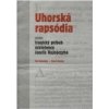 Uhorská rapsódia alebo tragický príbeh osvietenca Jozefa Hajnócyho - Kowalská Eva