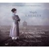 Porodní sestra z Osvětimi - Magda Knedler - Čte Jana Stryková