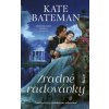 Zradné radovánky - Bateman Kate