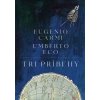 Tri príbehy slovensky - Eco Umberto