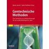 Gentechnische Methoden (Monika Jansohn,Sophie Rothhämel)()