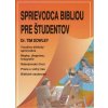 Sprievodca Bibliou pre študentov - Tim Dowley