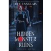 Hidden Monster Ruins
