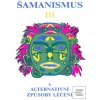 Šamanismus III (Šamanis…