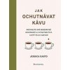 Jak ochutnávat kávu - Jessica Easto