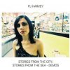 PJ Harvey: Stories From the City, Stories From the Sea - Demos