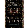 Nebeská koruna - Juliane Stadlerová