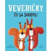 Veveričky, čo sa škriepili - Rachel Bright, Field Jim