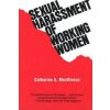 Sexual Harassment of Working Women (Catharine A. MacKinnon)(Brožovaná)