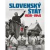 Slovenský štát 1939-1945/SK - kolektiv