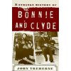 Strange History of Bonnie and Clyde